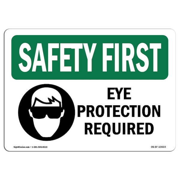 OSHA Sign, Eye Protection Required W/ Symbol, 10in X 7in Aluminum, 10" W, 7" H, Landscape
